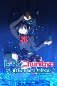 Chuunibyou Demo Koi Ga Shitai