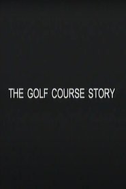 Poster The Golf Course Story 2000