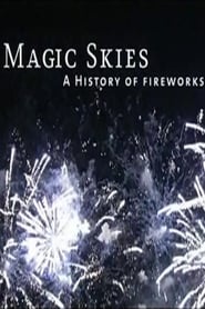 Poster Magic Skies: A History of the Art of Fireworks