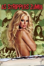 As Strippers Zumbi (2008) Assistir Online