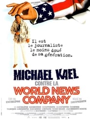 Voir Michael Kael contre la World News Company en streaming