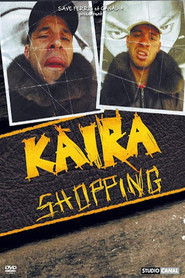 Kaïra Shopping (2009)