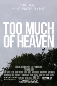 Too Much of Heaven (2024)