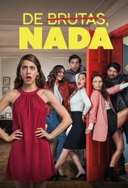 De brutas, nada Temporada 1 Capitulo 8