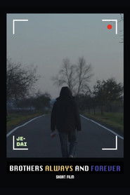 Brothers Always and Forever. (2024)