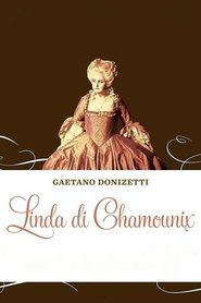 Linda di Chamounix) Linda di Chamounix (1996)