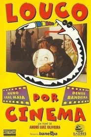 Poster Louco Por Cinema