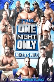 Poster TNA One Night Only: Joker's Wild 2013