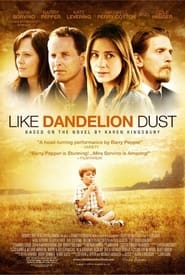 Like Dandelion Dust