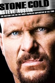 Poster Stone Cold Steve Austin: The Bottom Line on the Most Popular Superstar of All Time