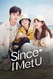 Since I Met U poster