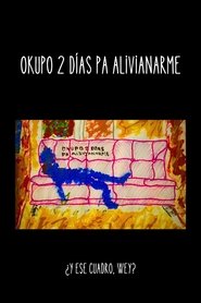 Okupo 2 días pa alivianarme (1970)