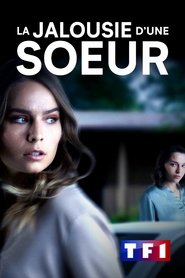 La jalousie d'une soeur en Streaming – Dustreaming La jalousie d'une soeur en Streaming – Dustreaming