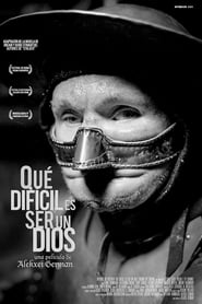 Qué difícil es ser un dios estreno españa completa en español latino
2013