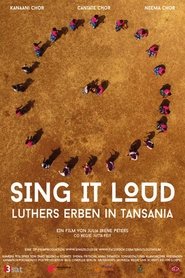 Poster Sing it loud - Luthers Erben in Tansania 2017