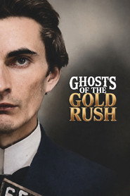 Ghosts of the Gold Rush poster