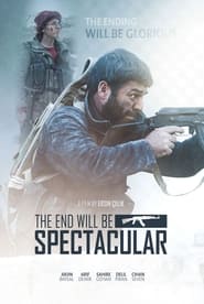 Imagen The End Will Be Spectacular 2019