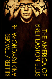 Poster Killer, Trader und Psychopath – Bret Easton Ellis' Amerika