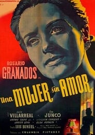 Una mujer sin amor (1952)