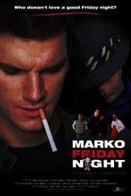 Poster Marko Friday Night