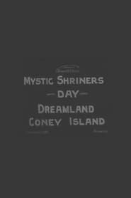 Mystic Shriners' Day, Dreamland, Coney Island