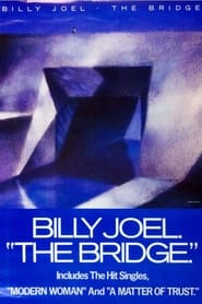 مشاهدة فيلم Billy Joel – Building The Bridge 1986 مترجم أون لاين بجودة عالية