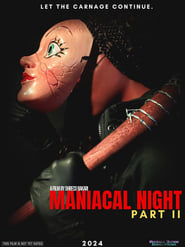 Poster Maniacal Night: Part II