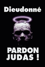 Poster Dieudonné - Pardon Judas ! 2000