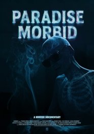 Paradise Morbid (2025)