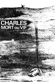 Poster Charles, Dead or Alive 1970