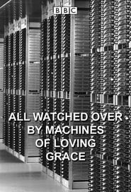 All Watched Over by Machines of Loving Grace Episode Rating Graph poster