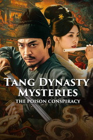 Tang Dynasty  Mysteries: The Poison Conspiracy (2025)