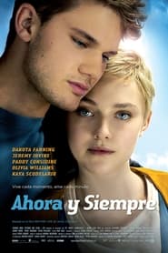 Ahora y siempre (2012) | Now Is Good