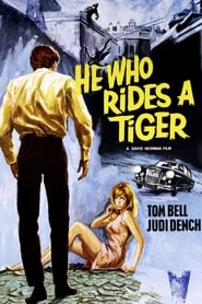 He Who Rides a Tiger poster
