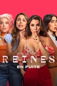 Film streaming | Voir Reines en fuite en streaming | HD-serie