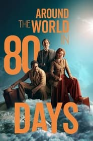 Around the World in 80 Days (2021) (Season 1 Complete)