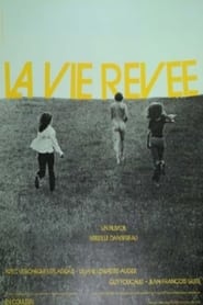 Poster La vie rêvée