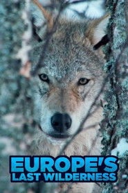 Europe's Last Wilderness