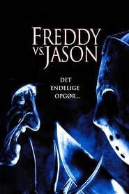 Freddy vs. Jason (2003)