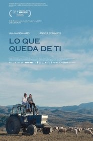 Lo que queda de ti) Lo que queda de ti (2025)