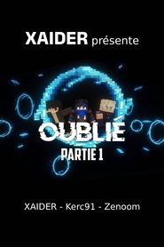OUBLIÉ : PARTIE 1