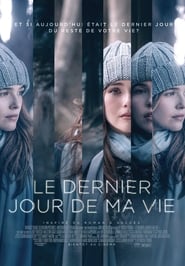 Le Dernier jour de ma vie 2017 Film Complet en Francais Streaming Gratuit