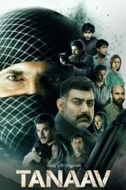 Tanaav (2022) Season 1 Hindi Download & Watch Online Web-DL 480P & 720P | [Complete]