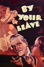 By Your Leave 1934