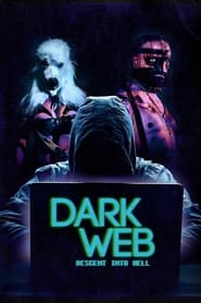 Poster Dark Web: Descent Into Hell 2021