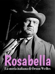 Poster Rosabella - La storia italiana di Orson Welles 1993