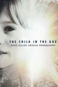 Nonton Film The Child in the Box: Who Killed ursula Herrmann (2022) Subtitle Indonesia