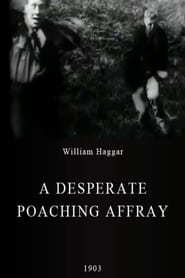 A Desperate Poaching Affray 1903 A Desperate Poaching Affray 1903
