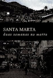 Poster Santa Marta: Duas Semanas no Morro