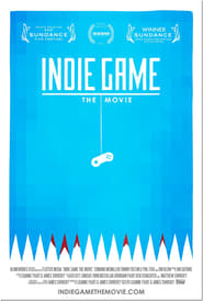 Indie Game: The Movie постер